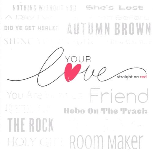 Your Love - Straight On Red cover