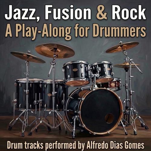 Jazz, Fusion & Rock - A Play-Along for Drummers cover