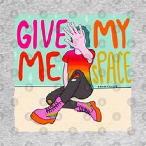 Give Me My Space cover