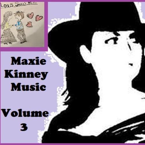 Maxie Kinney Music Volume 3 cover