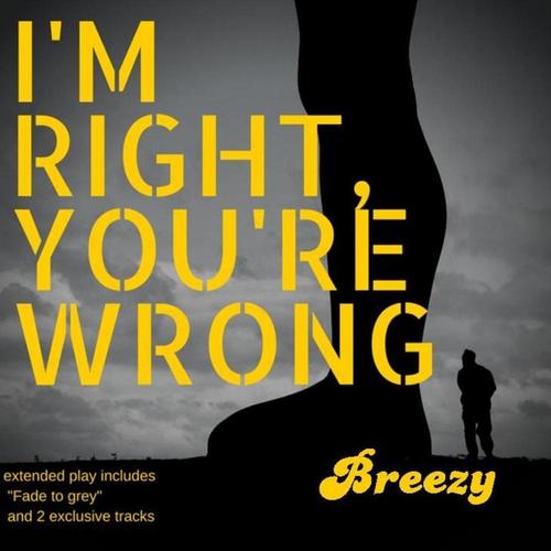 I'm right, you're wrong EP cover