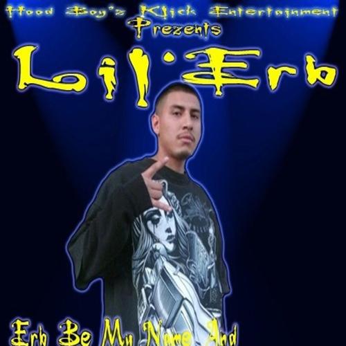 ERB Be My Name And You Know I'm On The Grind cover