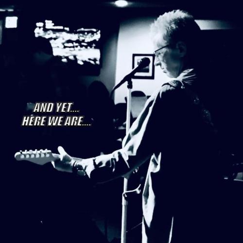 And Yet... Here We Are... cover