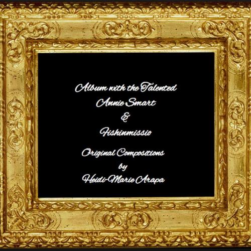 Album with Annie Smart & Fishinmissio cover