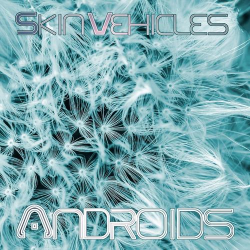 Androids cover