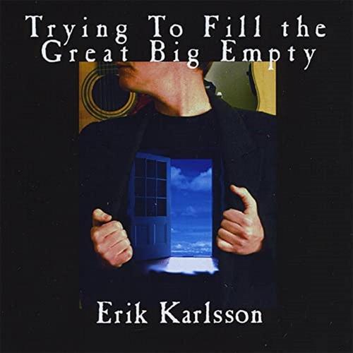 Trying to Fill the Great Big Empty cover