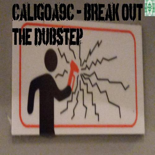 Break Out The Dubstep [ALBUM, 2020] cover