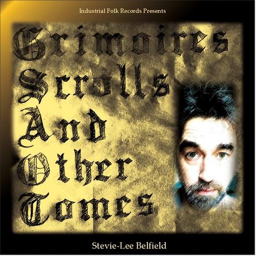 Grimoires, Scrolls And Other Tomes cover