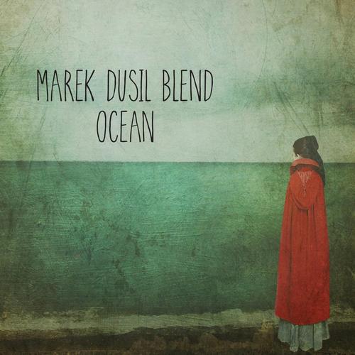 Marek Dusil Blend - Ocean cover
