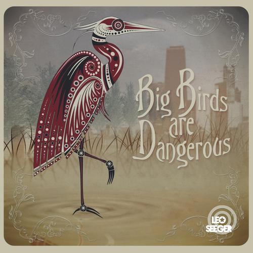 Big Birds Are Dangerous cover