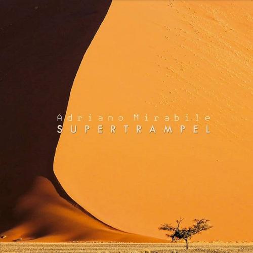 SRWAX03 - Adriano Mirabile - Supertrampel EP cover