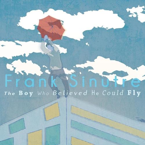 The Boy Who Believed He Could Fly cover