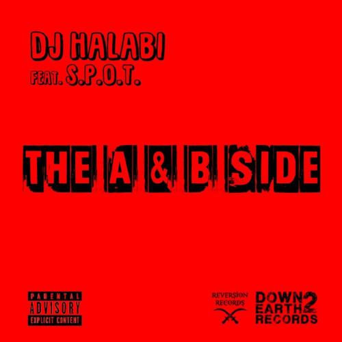 The A&B Side by DJ Halabi feat. S.P.O.T. cover