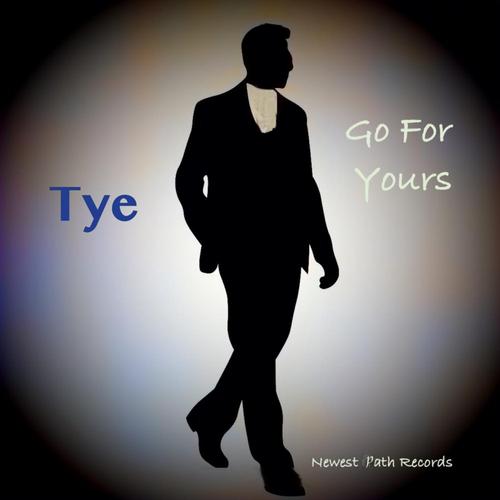 Tye. Go For Yours cover