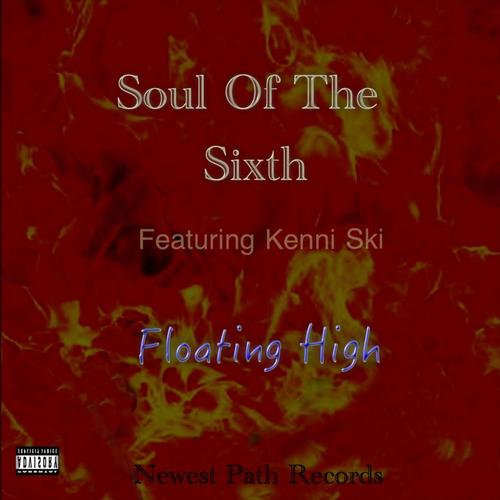 Soul Of The Sixth. Floating High. EP cover