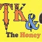 TK & The Honey Badgers