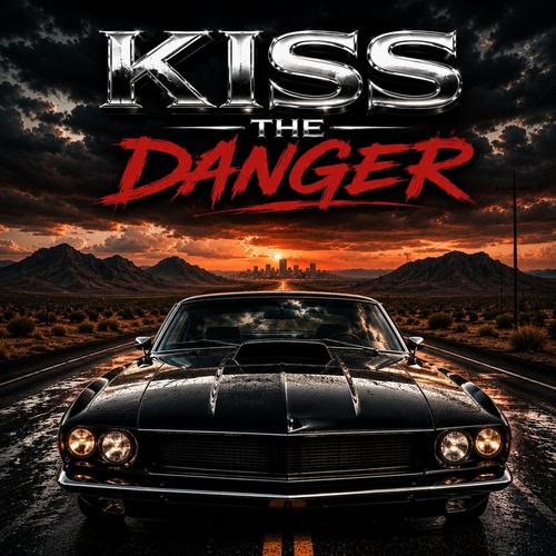 Kiss The Danger cover