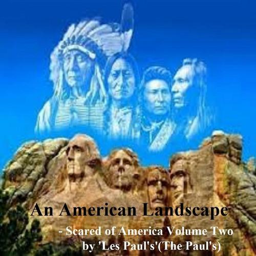 An American Landscape – Scared of America Volume Two cover