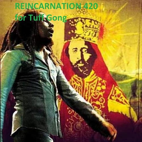 REINCARNATION 420 (for Tuff Gong) cover