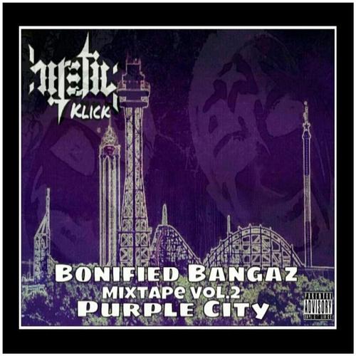 Bonafied Bangaz Mixtape Vol.2 Purple city cover