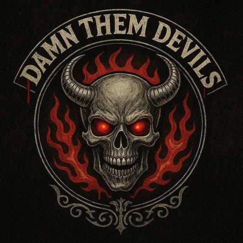 Damn Them Devils / The First to Fire cover