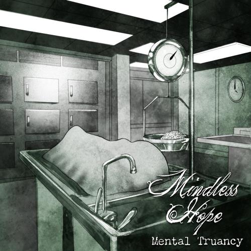 Mental Truancy (9 of 12 Tracks) cover