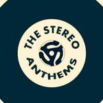 The Stereo Anthems