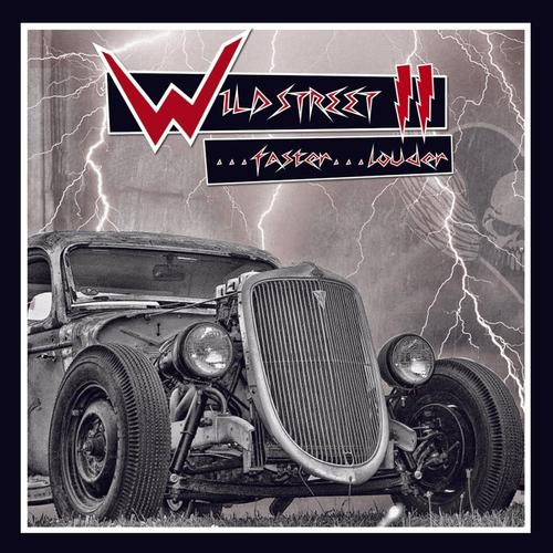 Wildstreet II.. Faster..Louder! cover