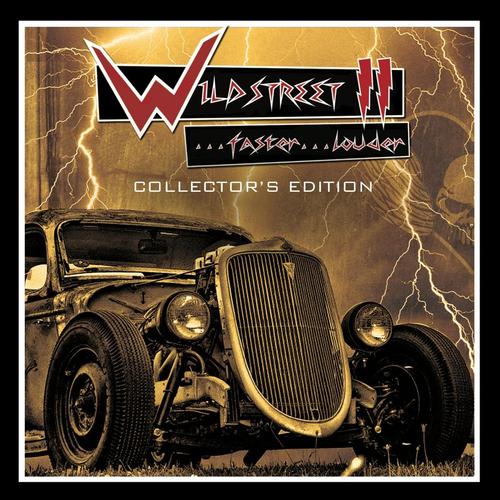 Wildstreet II..Faster..Louder! (Collectors Edition) cover