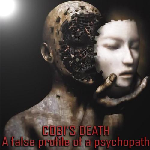 A false profile of a psychopath cover