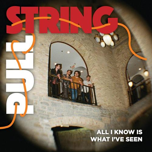 All I Know Is What I've Seen cover