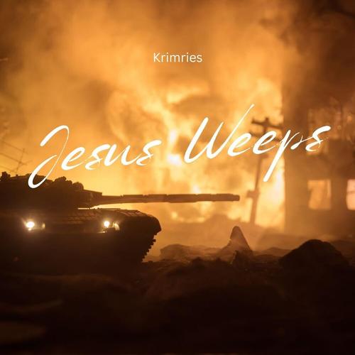 Jesus Weeps (Special Version) cover