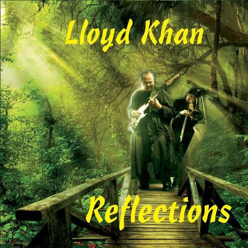 Lloyd Khan - Reflections cover