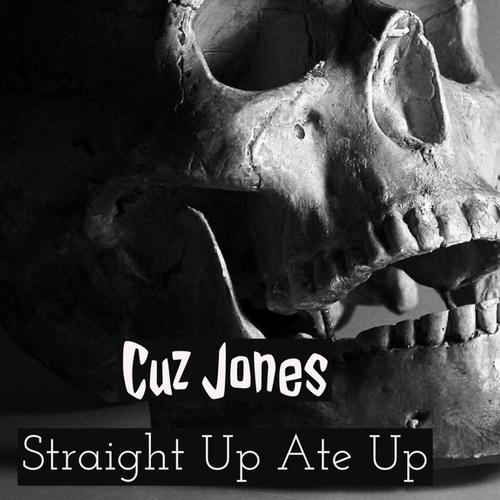 Straight Up Ate Up cover