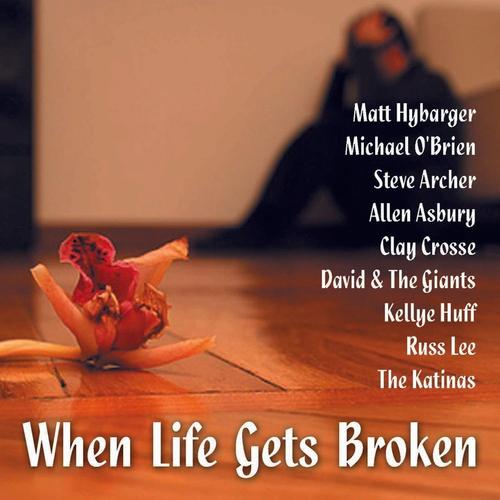 When Life Gets Broken cover