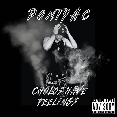 Cholos Have Feelings cover