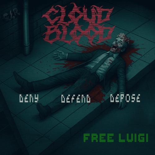 Deny Defend Depose (Free Luigi) cover