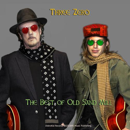 Three Zero: The Best of Old Sand Mill cover