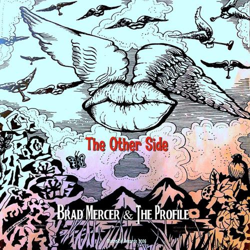 Brad Mercer & The Profile's "The Other Side" cover
