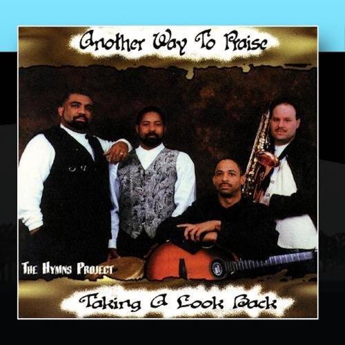 Anotherway To Praise-The Hymns Project cover