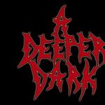 A Deeper Dark