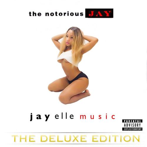 The Notorious JAY: Deluxe Edition cover