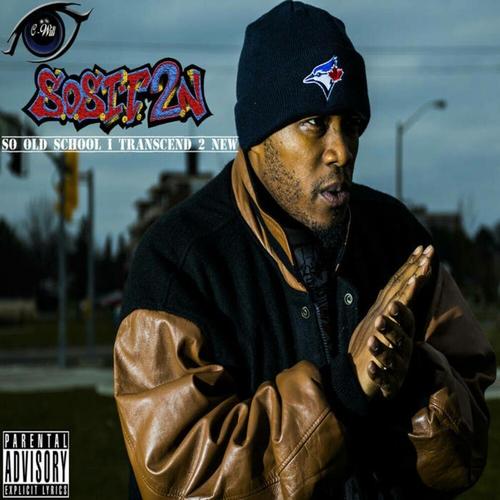 S​.​O​.​S​.​I​.​T​.​2​.​N (So Old School I Transcend 2 New) cover