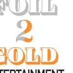 Foil 2 Gold Ent.