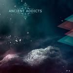 Ancient Addicts