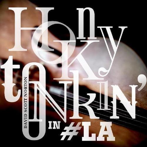 Honky-Tonkin' In #LA cover