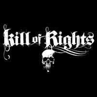 Kill of Rights photo