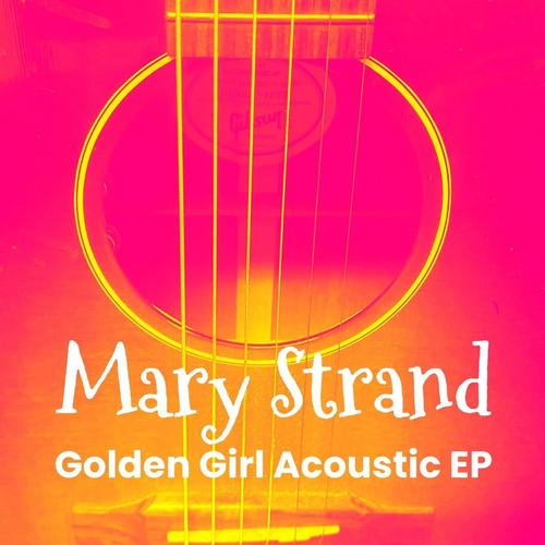 Golden Girl Acoustic EP cover
