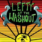 Lefty at the Washout