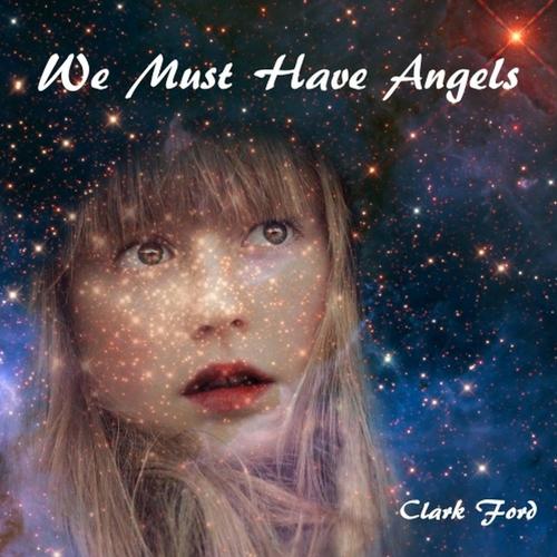 We Must Have Angels cover
